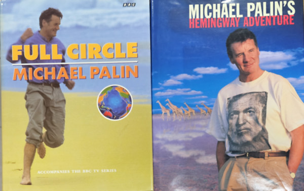 Michael Palin - 2 db Michael Palin utaz�s: Hemingway adventure + Full Circle