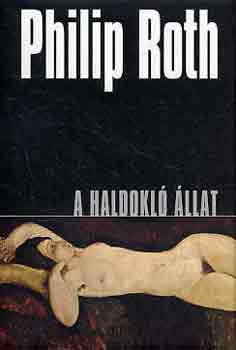 Philip Roth - A haldokl� �llat