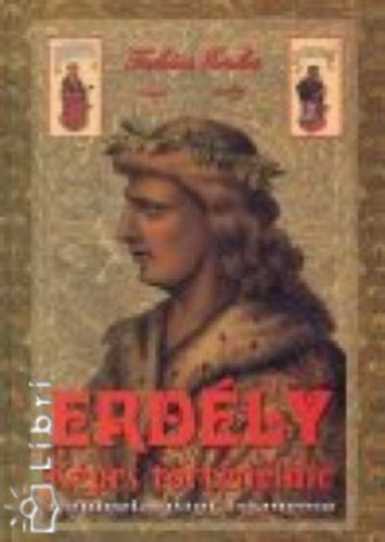 Takcs Erika - Erdly kpes trtnelme - Honfoglalstl Trianonig