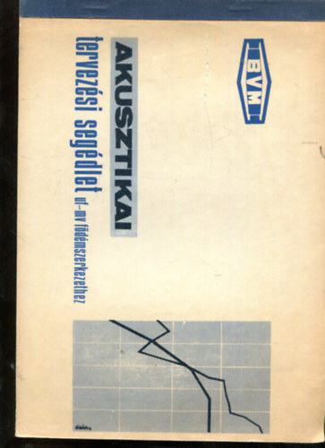 Dr. Horv�th L�szl�, V�r�s Ferenc P. Nagy J�zsef - AKUSZTIKAI Tervez�si Seg�dlet az UF - MV f�d�mszerkezethez