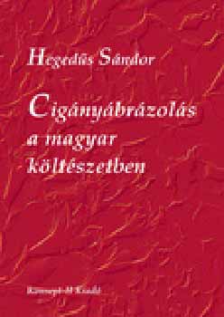 Hegeds Sndor - Cignybrzols a magyar kltszetben