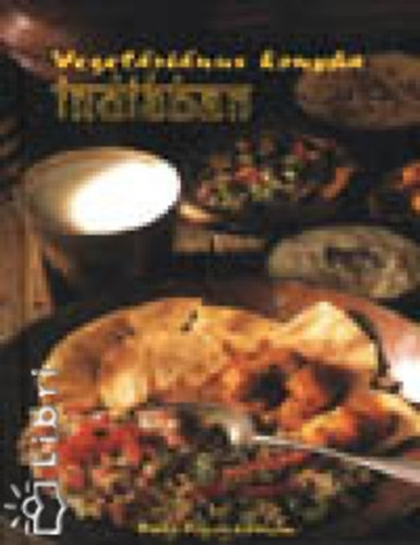 Rosta Erzs�bet - Veget�ri�nus konyha Indi�ban