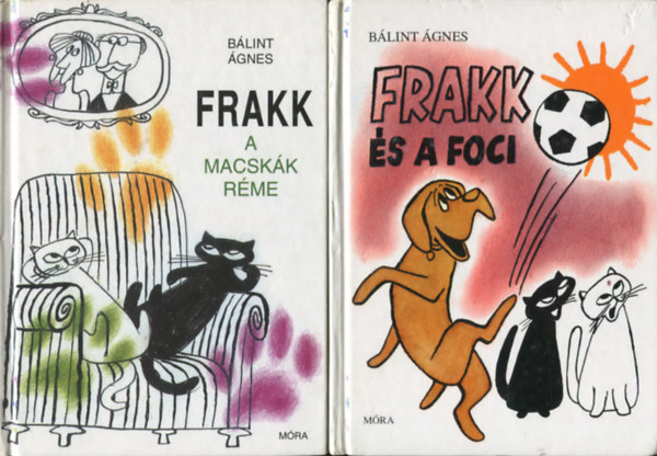 Blint gnes - Frakk knyvek (2 db): Frakk s a foci + Frakk a macskk rme