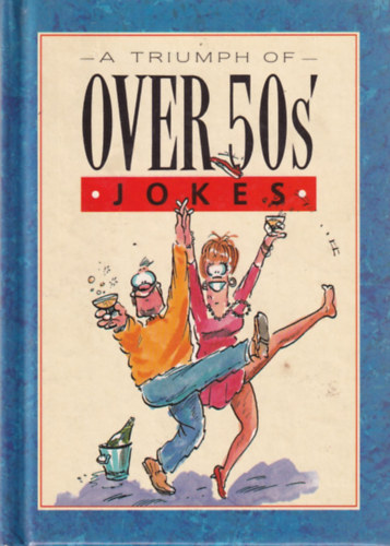 A Triumph of Over 50s' Jokes