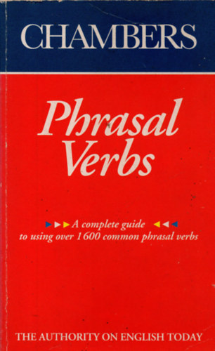 Chambers Dictionary of Phrasal Verbs