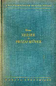 Heinrich Heine - Versek és prózai művek I-II.