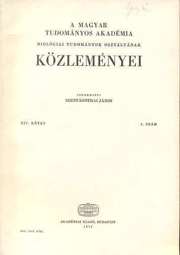 Szentgothai Jnos  (szerk.) - A Magyar Tudomnyos Akadmia Biolgiai Tudomnyok Osztlynak kzlemnyei (XIV. ktet, 3. szm)