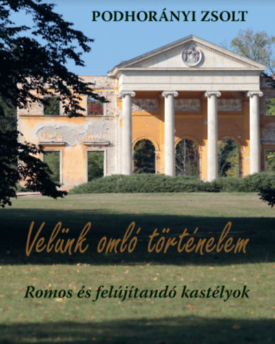 Podhornyi Zsolt - Velnk oml trtnelem