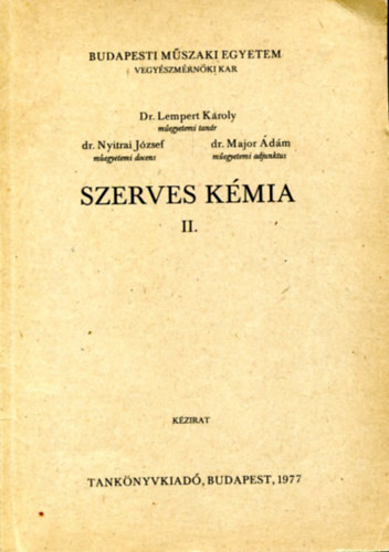 Dr. Lempert K�roly - Szerves k�mia II.