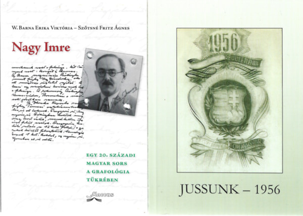 2 db knyv, W. Barna Erika Viktria - Sztsn Fritz gnes: Nagy Imre, Molnr Zsuzsanna: Jussunk 1956