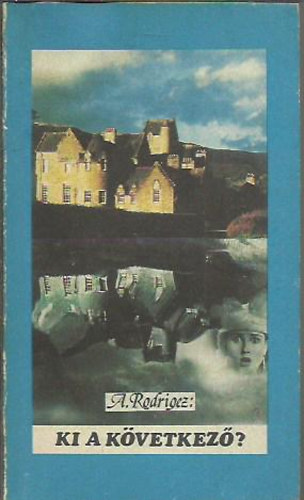 A.Rodrigez - Ki a k�vetkez�?