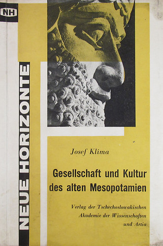 Josef Klma - Gesellschaft und Kultur des alten Mesopotamien