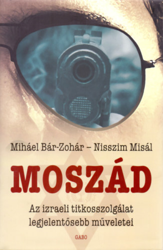 Nisszim Misál Miháel Bár-Zohár - Moszád