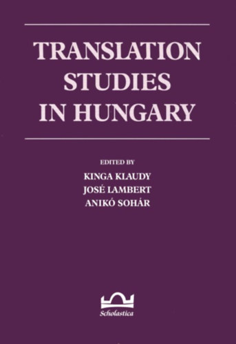 Klaudy Kinga - Translation studies in Hungary