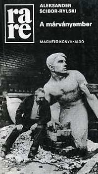 Aleksander Scibor-Rylski - A m�rv�nyember