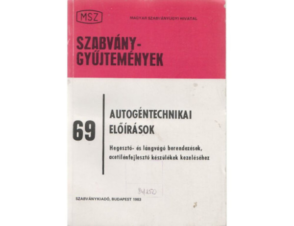 Autog�ntechnikai el��r�sok -Szabv�ny-gy�jtem�nyek 69.