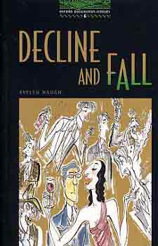 Evelyn Waugh - Decline and Fall (OBW 6)