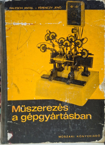 Palesch Antal, Ferenczy Jenő - Műszerezés a gépgyártásban