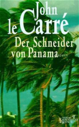 John le Carr - Der Schneider von Panama
