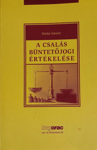 Madai Sndor - A csals bntetjogi rtkelse