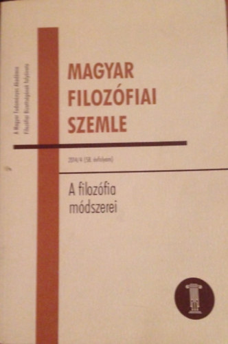 Schmal Dániel (szerk.) - Magyar Filozófiai Szemle 2014/4 (58.évfolyam)