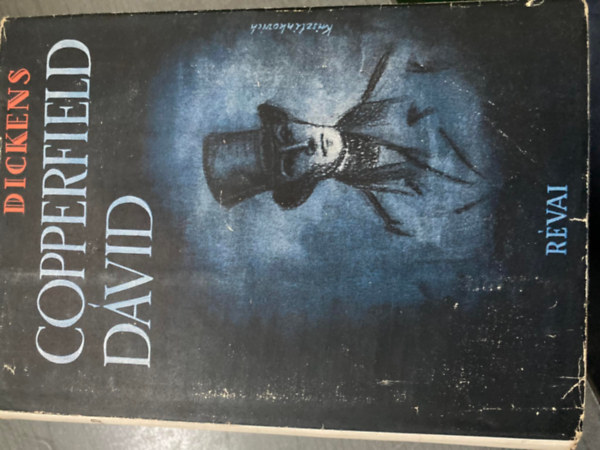 Charles Dickens - Copperfield D�vid II.