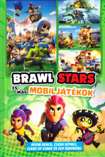 Hajnal Jnos - Brawl Stars s ms mobil jtkok - Boom  Beach,Clash , Royal,Clash of Clans s egy jdonsg