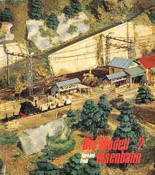 Gerhard Trost - Die Modelleisenbahn 2