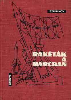 Szurikov - Rak�t�k a harcban