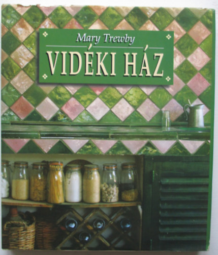 Mary Trewby - Vidéki ház