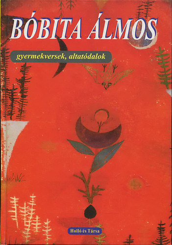 T. Aszódi Éva szerk. - Bóbita álmos - Gyermekversek, altatódalok