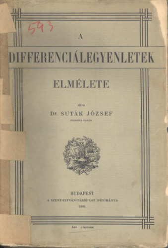 Sutk Jzsef Dr. - A differencilegyenletek elmlete