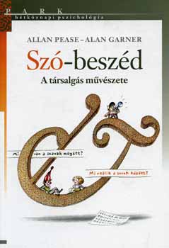 Allan-Garner, Alan Pease - Sz-beszd - A trsalgs mvszete