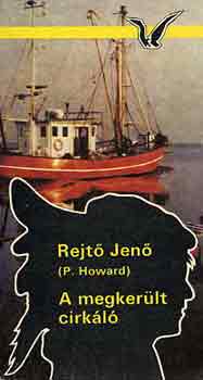 Rejt� Jen� - A megker�lt cirk�l�