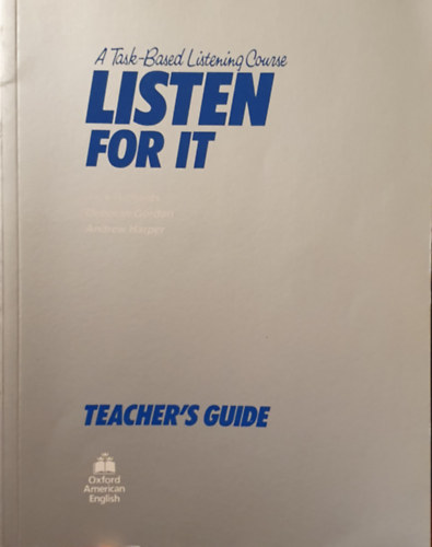 Deborah Gordon, Andrew Harper Jack Richards - Listen for it - Teacher's guide