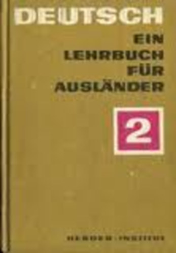 Deutsch - Ein Lehrbuch fr Auslnder Teil II.