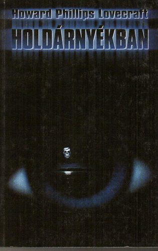 Howard Phillips Lovecraft - Hold�rny�kban