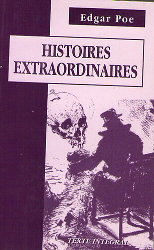Edgar Allan Poe - Histoires Extraordinaires