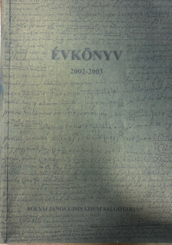 vknyv 2002-2003 (Bolyai Jnos Gimnzium Salgtarjn)