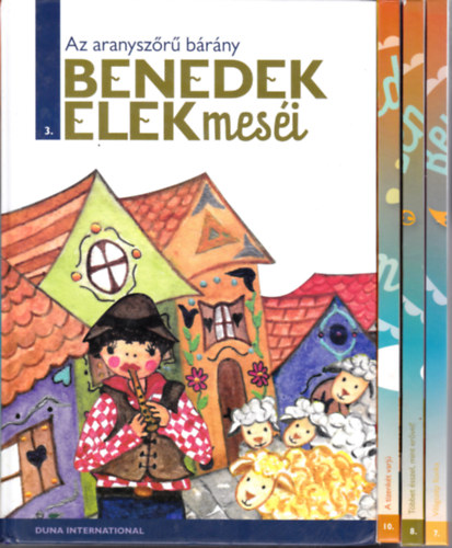 Benedek  Elek - 4 db a Benedek Elek mes�i sorozatb�l: 3,7,8,10.:Az aranysz�r� b�r�ny + Vil�gsz�p Ilonka + T�bbet �sszel, mint er�vel! + A tizenk�t varj�.