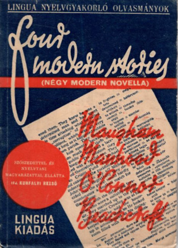 ifj. Kunfalvi Rezső - Four modern stories (négy modern novella)