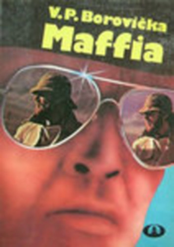 V. P. Borovicka - Maffia