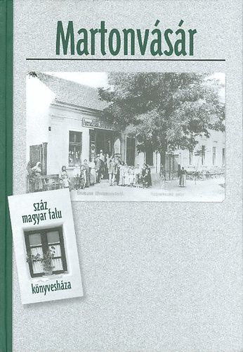Horny�k M�ria - Martonv�s�r (Sz�z magyar falu k�nyvesh�za)