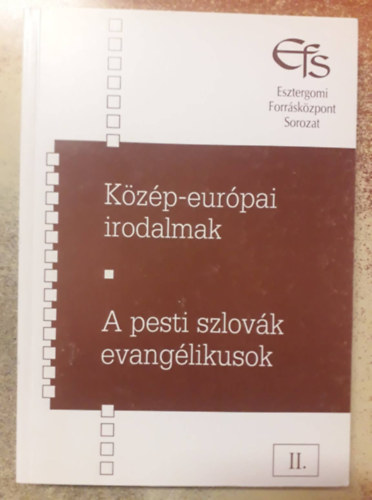 Halsz Ivn - Kzp-Eurpai irodalmak - A pesti szlovk evanglikusok