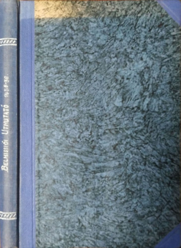 Enyedy Andor  (szerk.) - Belmisszi�i �tmutat� az 1935-36. munka�vre