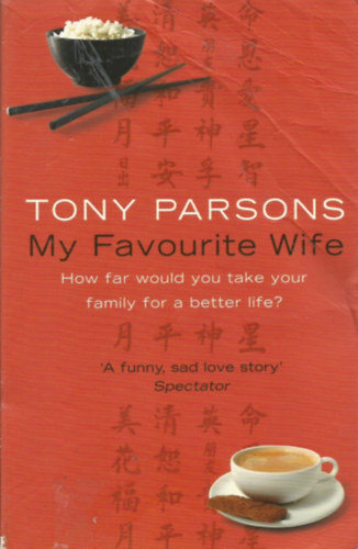 Tony Parsons - My Favourite Wife