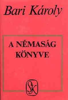 Bari K�roly - A n�mas�g k�nyve