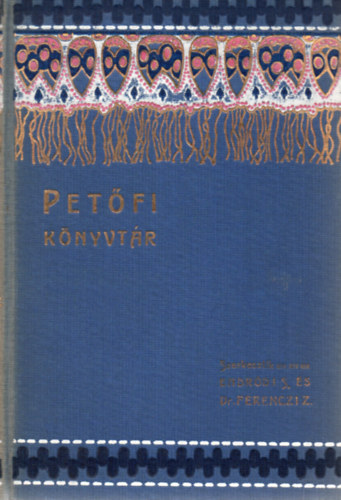 Palgyi Menyhrt-Somogyi Gyula - Petfi-Petfi Sndor kltszete