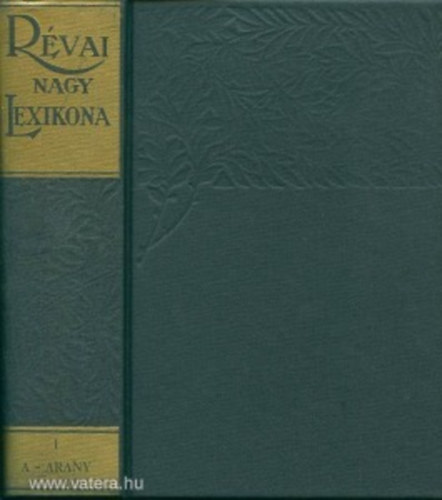 Révai Nagy Lexikona I. kötet (Reprint)