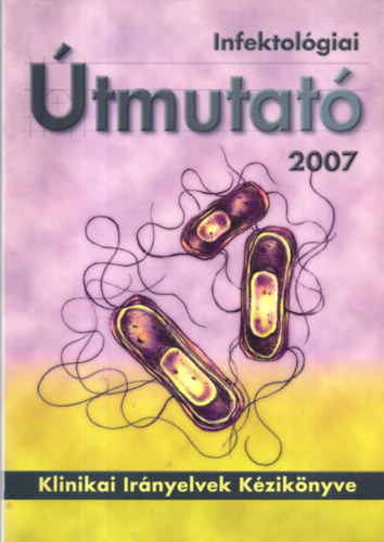 Infektol�giai �tmutat� 2007.